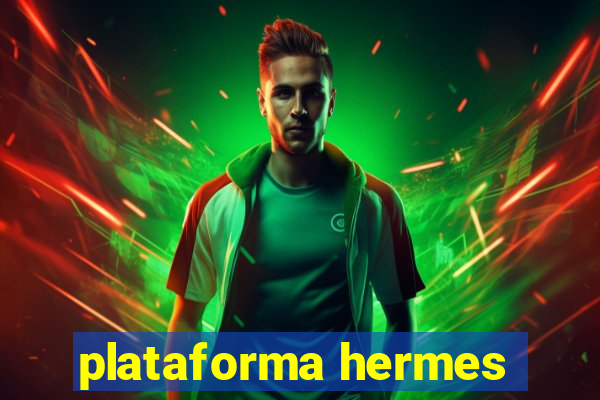 plataforma hermes